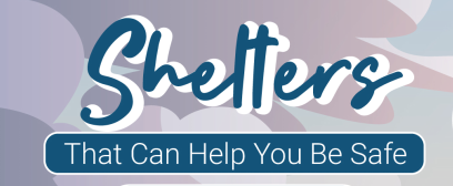 Shelters That Can Help You Be Safe- INFOGRAPHIC