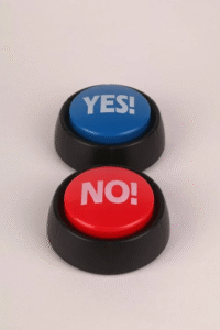 One red button with “No!” on it and one blue button with “Yes!” on it