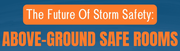 The Future Of Storm Safety: Above-Ground Safe Rooms