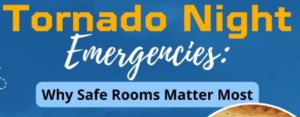 Tornado Night Emergencies: Why Safe Rooms Matter Most