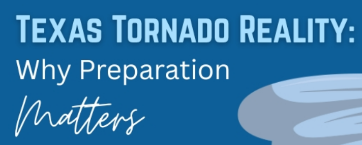Infographic explaining why tornado preparation matters in Texas, highlighting rapid storm formation, home reinforcement, FEMA-compliant safe rooms, emergency readiness kits, and family communication plans to improve safety during severe tornado events.